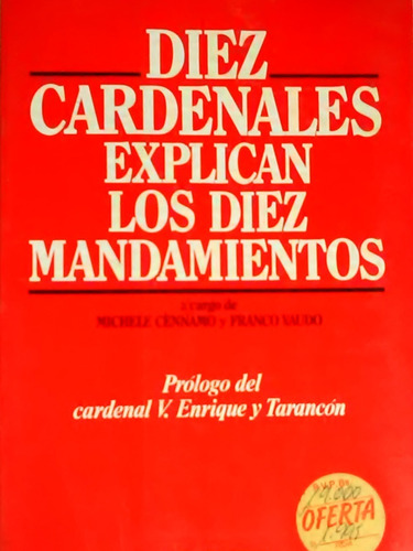 Diez Cardenales Explican Los Diez Mandamientos