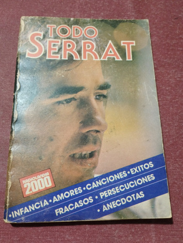 Todo Serrat. Infancia, Canciones, Anécdotas, Fotos. Olivos (Usado)