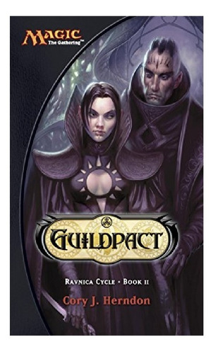 Livro Magic The Gathering Ravnica - Guildpact Vol. 2