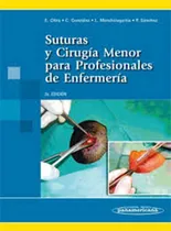 Comprar Suturas Y Cirugía Menor Para Profesionales De Enfermería 2ed