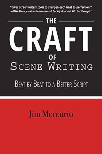 Book : The Craft Of Scene Writing Beat By Beat To A Better.