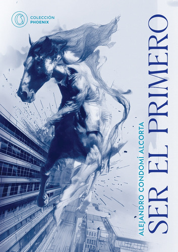 Ser El Primero, De Domi Alcorta Alejandro. N/a, Vol. Volumen Unico. Editorial The Orlando Books, Tapa Blanda, Edición 1 En Español