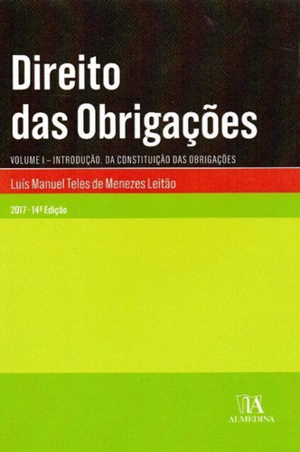 Direito Das Obrigações - Vol. I - 14ed/17, De Leitao, Luis Manuel Teles De Menezes. Editora Almedina, Capa Mole Em Português