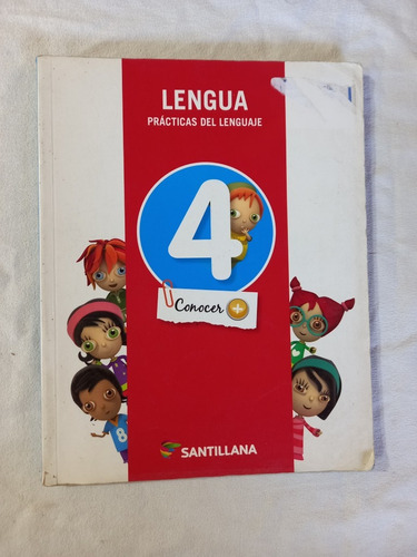 Lengua 4 Prácticas Del Lenguaje - Santillana Conocer +