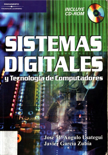 Sistemas Digitales Y Tecnología De C- Paraninfo - J.m.angulo