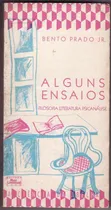 Comprar Alguns Ensaios: Filosofia Literatura Psicanálise De Bento...