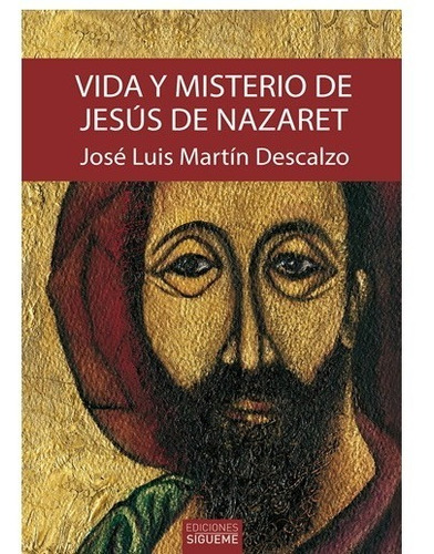 Libro Vida Y Misterio De Jesus De Nazaret