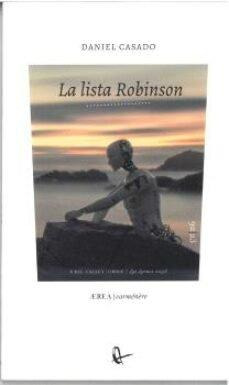 Libro: La Lista Robinson. Casado, Daniel. Ril Editores