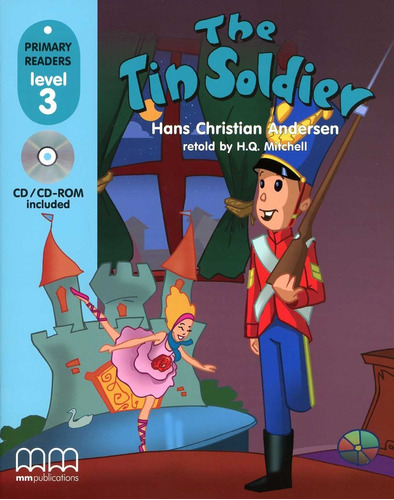 Tin Soldier, The - Pr.level 3 - Book W Cd-rom  British -ande