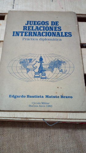 Edgardo Bravo / Juegos De Relaciones Internacionales