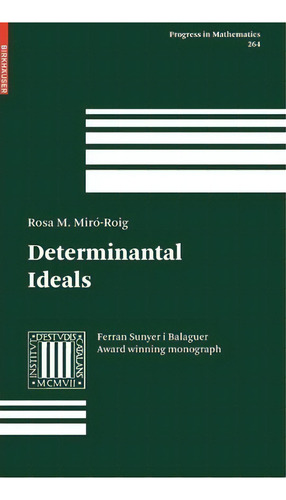 Determinantal Ideals, De Rosa M. Miro-roig. Editorial Birkhauser Verlag Ag, Tapa Dura En Inglés