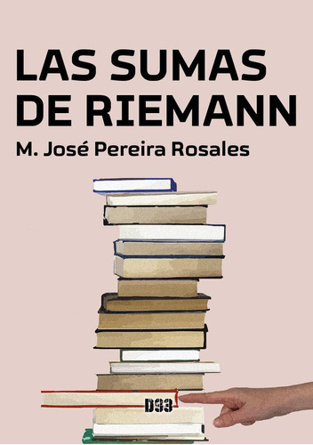 Libro: Las Sumas De Riemann. Pereira Rosales, M. Josã¿â©. Di