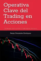 Comprar Libro Operativa Clave Del Trading En Acciones: Estrategias