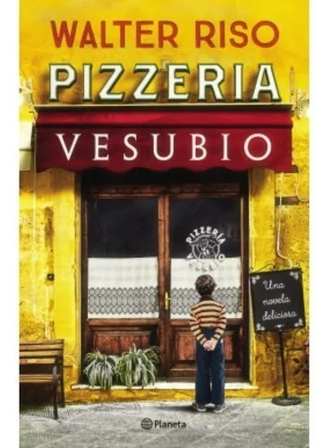 Libro Pizzeria Vesubio Walter Riso Nuevo Y Original