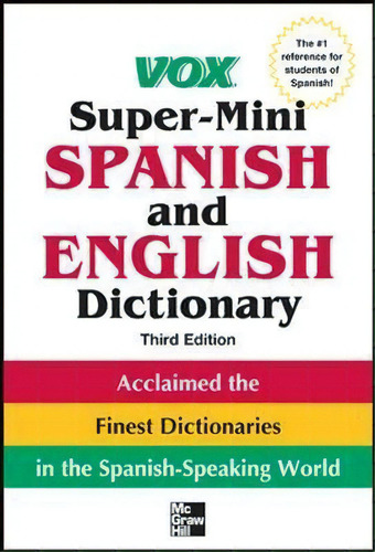 Vox Super-mini Spanish And English Dictionary, De Vox. Editorial Mcgraw-hill Education - Europe, Tapa Blanda En Inglés