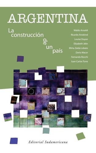 Argentina. La Construccion De Un Pais-rocchi, Fernando-sudam