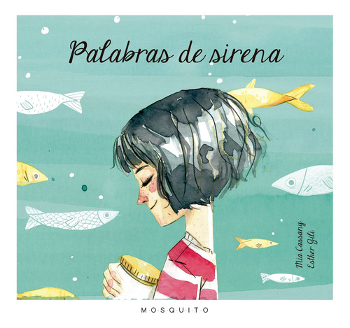 Palabras De Sirena - Maria Esther Gilio