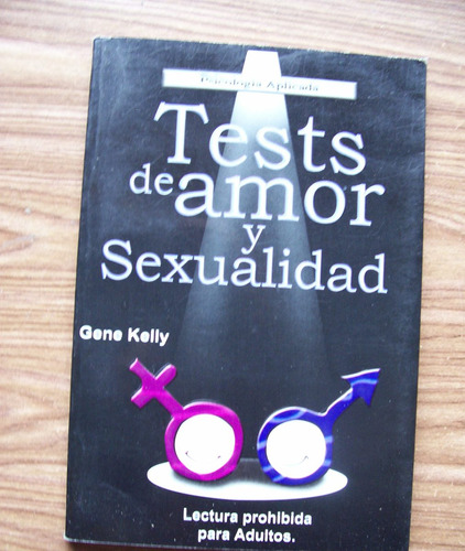 Tests De Amor Y Sexualidad-au-gene Kelly-psicología Aplicada