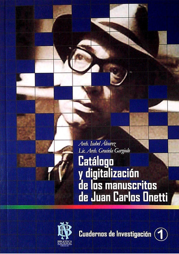 Catalogo Y Digitalizacion De Los Manuscritos De Juan Carlos