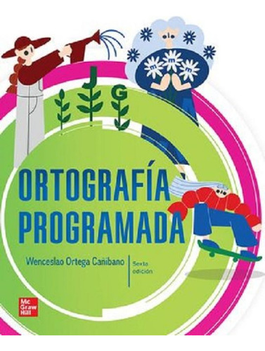 Ortografía Programada. Bachillerato / 6 Ed., De Ortega, Wenceslao. Editorial Mcgraw Hill, Tapa Blanda, Edición 6.0 En Español, 2022