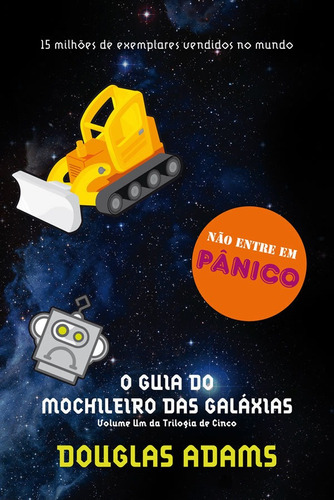 Guia Do Mochileiro Das Galaxias, O - Vol 01