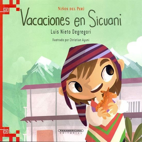 Vacaciones En Sicuani - Luis Nieto Degregori