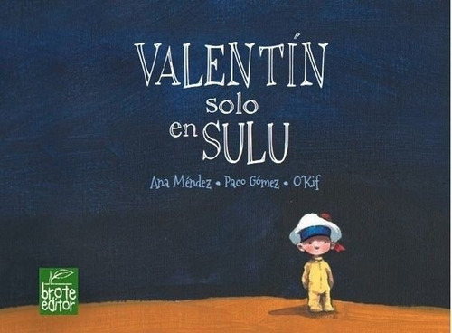 Valentin Solo En Sulu, De Vv. Aa.. Editorial Brote Editor, Tapa Blanda, Edición 1 En Español