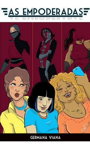 Empoderadas, As, De Germana Viana., Vol. 1. Editorial Jambô, Capa Mole Em Português