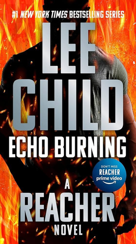 Echo Burning, De Lee, Child. Editorial Berkley, Tapa Blanda, Edición 1 En Inglés