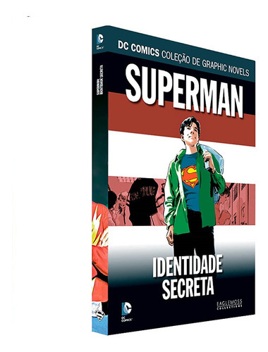 Superman: Identidade Secreta, De Kurt Busiek E Leo Dorfman - Geoff Brown. Série Dc Graphic Novels Regular Editora Eaglemoss, Capa Dura, Edição 150 Em Português, 2021