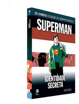 Comprar Superman: Identidade Secreta, De Kurt Busiek E Leo Dorfman - Geoff Brown. Série Dc Graphic Novels Regular Editora Eaglemoss, Capa Dura, Edição 150 Em Português, 2021