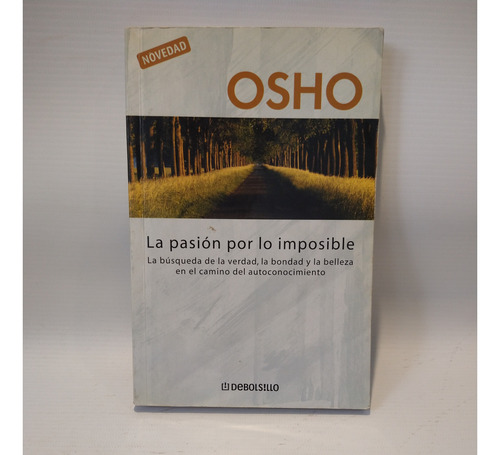 La Pasion Por Lo Imposible Osho Debolsillo