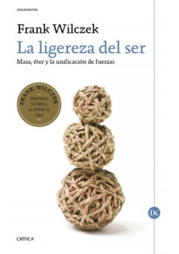 Libro La Ligereza Del Ser - Frank Wilczek