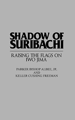 Libro Shadow Of Suribachi: Raising The Flags On Iwo Jima ...