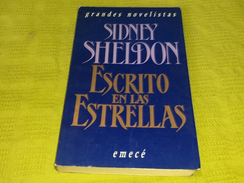 Escrito En Las Estrellas - Sidney Sheldon - Emecé