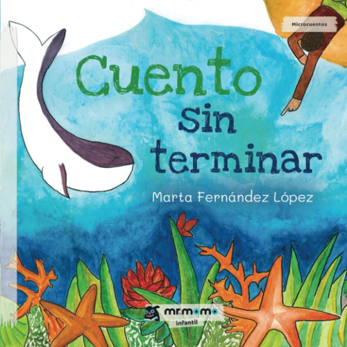 Libro: Cuento Sin Terminar (spanish Edition)