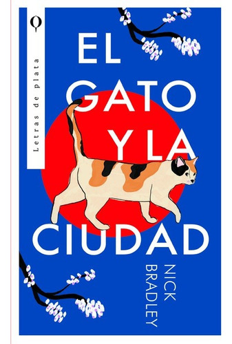 El Gato Y La Ciudad - Nick Bradley - Plata - Libro 