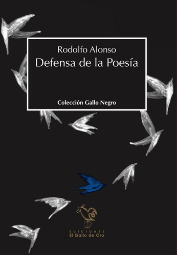 Libro Defensa De La Poesia - Alonso, Rodolfo