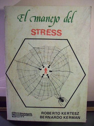 Adp El Manejo Del Stress Kertesz Y Kerman / Ed Ippem 1985
