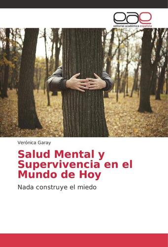 Libro:salud Mental Y Supervivencia En El Mundo De Hoy: Nada