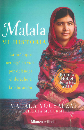 Malala mi historia, de Malala Yousafzai. Editorial Alianza en español