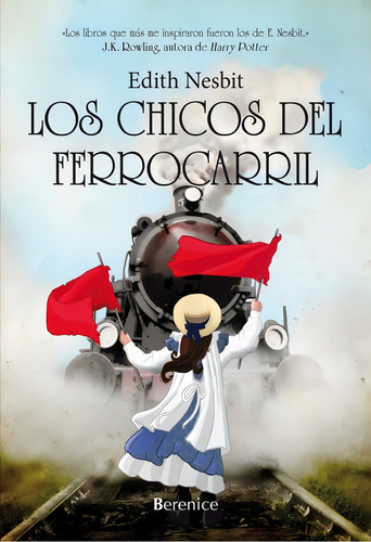 Chicos Del Ferrocarril, Los - Edith Nesbit