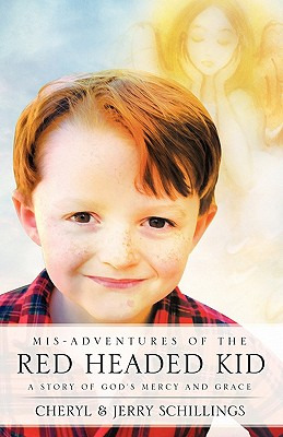 Libro Mis-adventures Of The Red Headed Kid - Schillings, ...