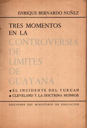 Controversia De Limites De Guayana Incidente Del Yuruan