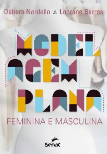 Modelagem Plana Feminina E Masculina