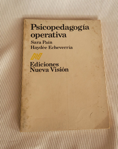Psicopedagogia Operativa Sara Pain Ediciones Nueva Vision