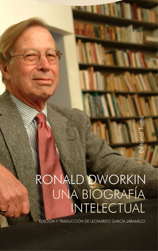 Libro Ronald Dworkin - Garcia Jaramillo, Leonardo