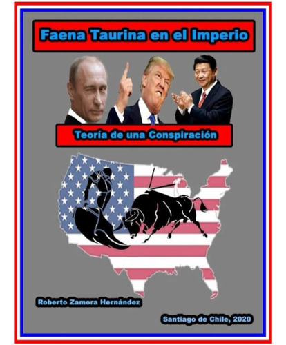 Libro: Faena Taurina Imperio. Teoría Una Conspiraci