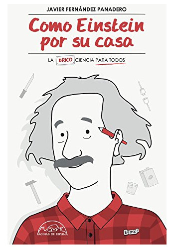 Libro Como Einstein Por Su Casa De Fernández Panadero Javier