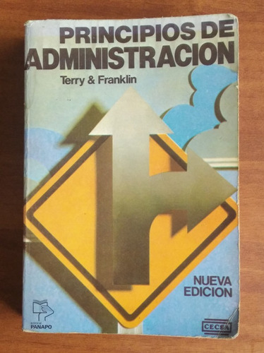 Principios De Administración / George Terry - S. Franklin